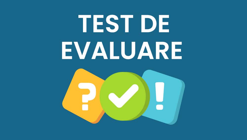 Test de evaluare 1