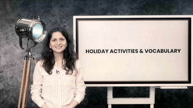 Holiday activities and vocabulary