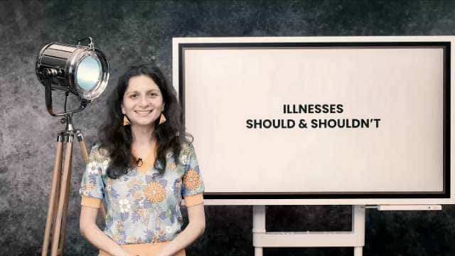 Illnesses and injuries - should and shouldn't