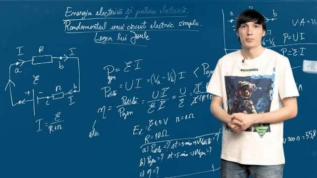 Energia electrică și puterea electrica. Randamentul unui circuit electric simplu. Legea lui Joule