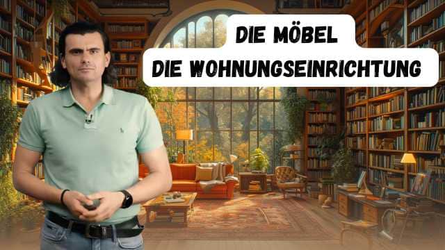 Die Möbel / Die Wohnungseinrichtung - Mobila / Echipamentul interior