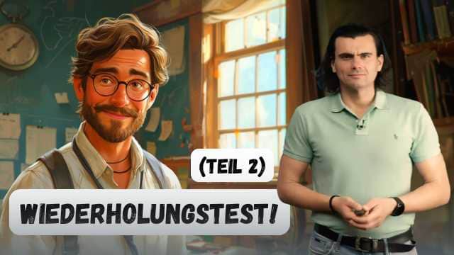 Wiederholungstest (Teil 2) - Test (Partea a 2-a)