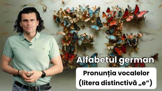 Alfabetul german - Pronunția vocalelor (litera distinctivă „e”)