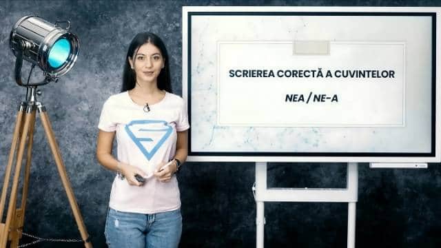 Scrierea corectă a cuvintelor: nea / ne-a