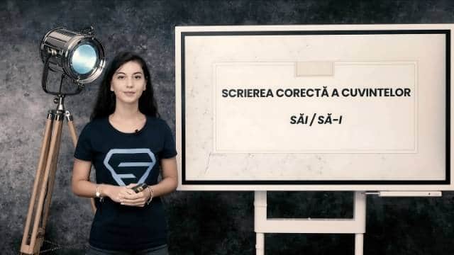 Scrierea corectă a cuvintelor: săi / să-i