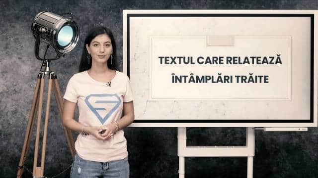 Textul care relatează întâmplări trăite