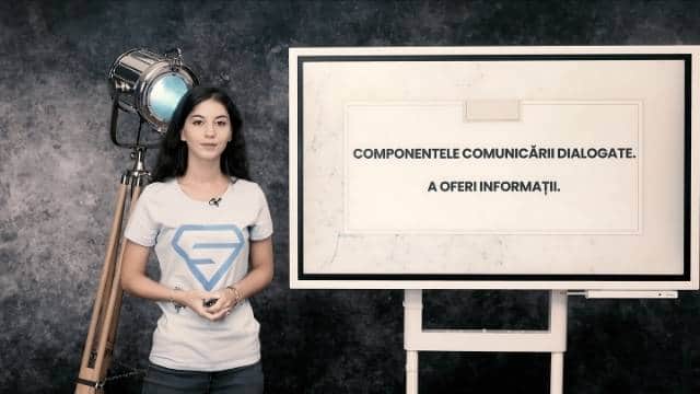 Componentele comunicării dialogate. A oferi informații