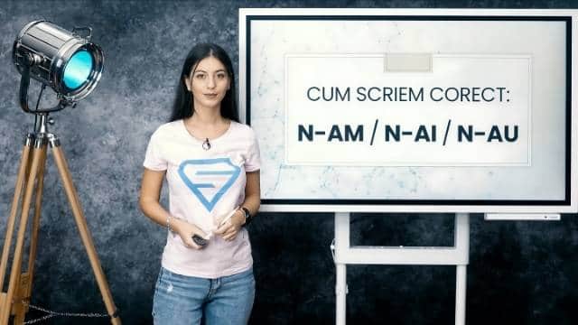 Cum se scrie corect: n-am / n-ai / n-au