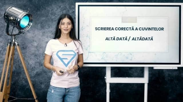 Scrierea corectă a cuvintelor: altă dată / altădată