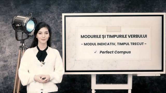Modul indicativ. Timpul trecut. Perfect compus