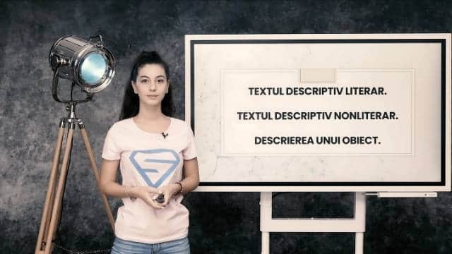 Textul descriptiv literar. Textul descriptiv nonliterar. Descrierea unui obiect