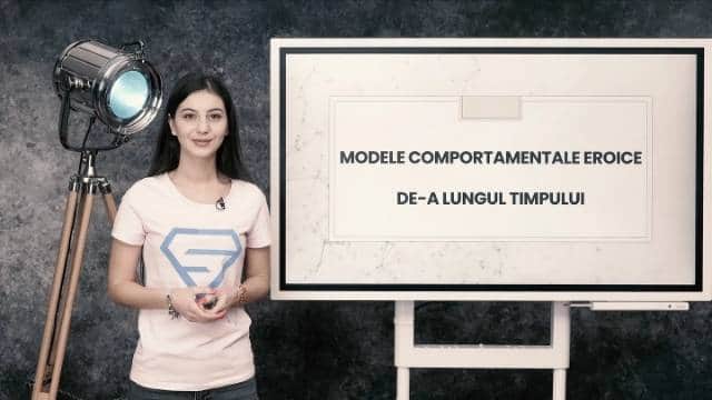 Modele comportamentale eroice de-a lungul timpului