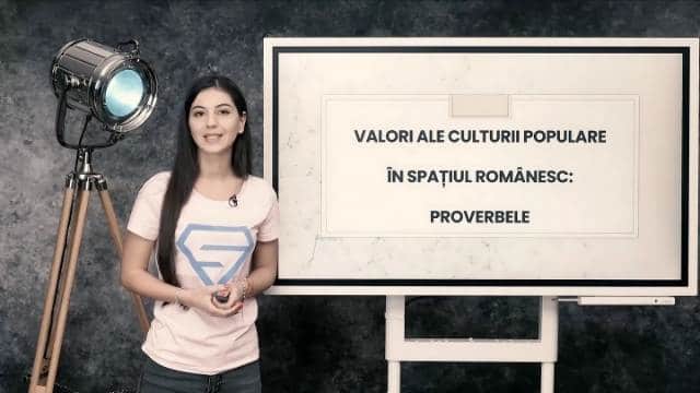 Valori ale culturii populare în spațiul românesc: Proverbele