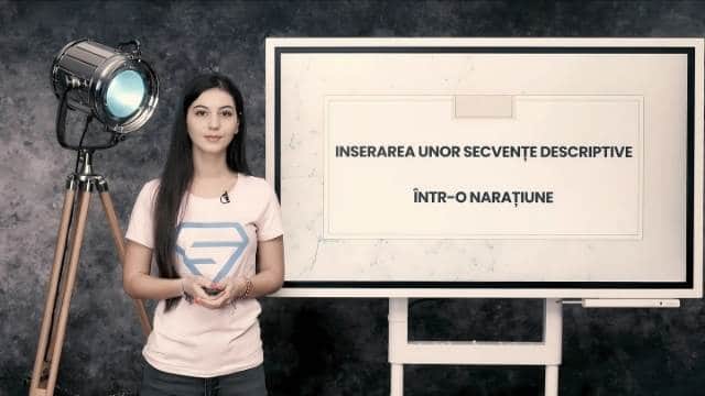 Inserarea unor secvențe descriptive într-o narațiune