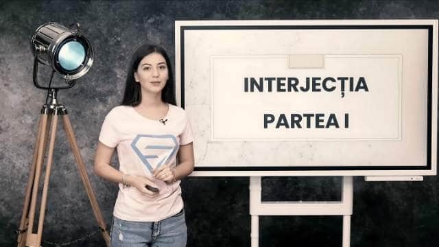 Interjecția - partea întâi
