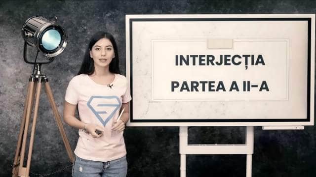 Interjecția - partea a doua