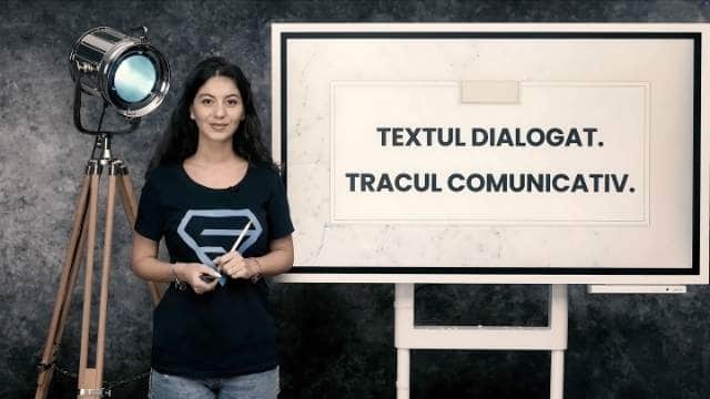 Textul dialogat - Tracul comunicativ