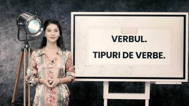 Verbul. Tipul de verbe