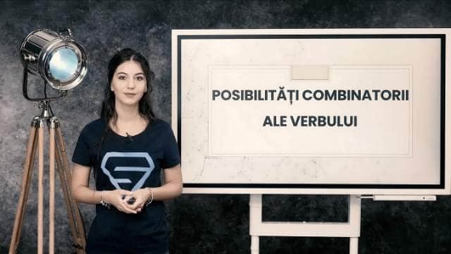 Posibilități combinatorii ale verbului