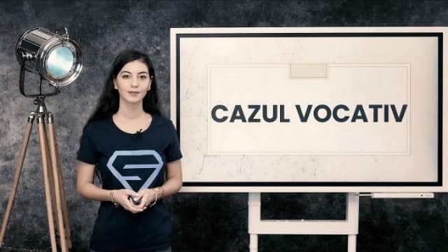 Cazul vocativ