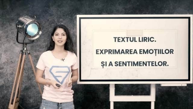 Textul liric. Exprimarea emoțiilor și a sentimentelor