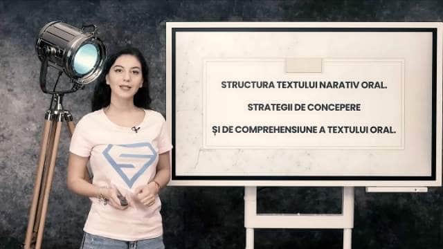 Structura textului narativ oral. Strategii de concepere și de comprehensiune