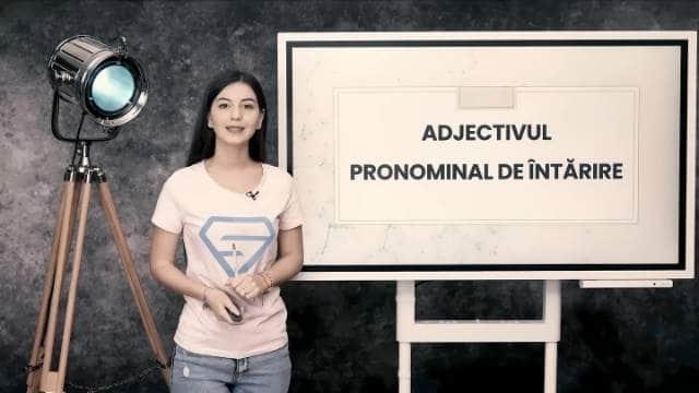 Adjectivul pronominal de întărire