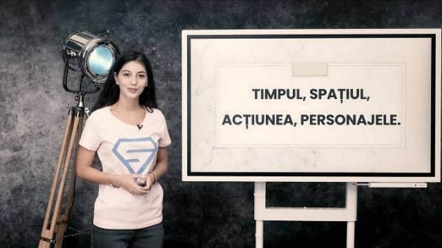 Timpul, spațiul, acțiunea, personajele