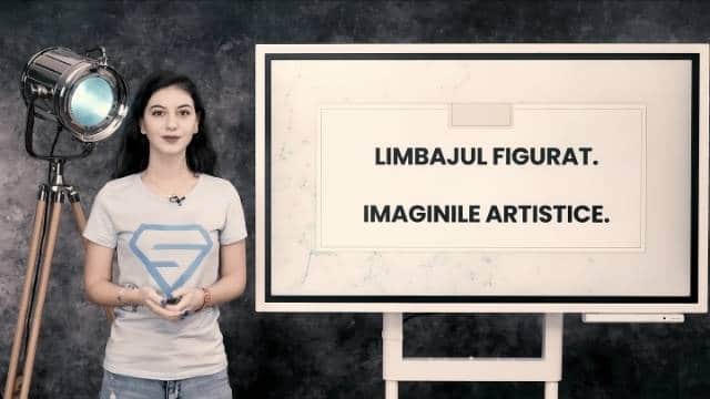 Limbajul figurat. Imaginile artistice