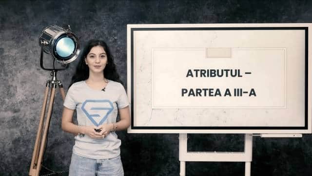 Atributul - partea a treia - Atributul pronominal