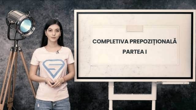 Propoziția completivă prepozițională - partea întâi