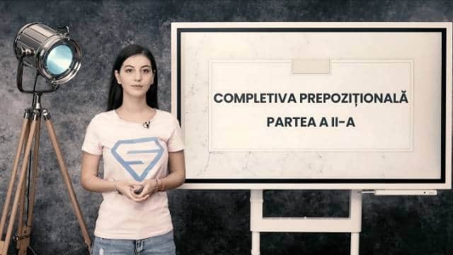 Propoziția completivă prepozițională - partea a doua