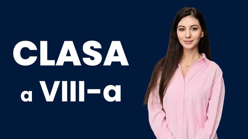 Română - Clasa a VIII-a