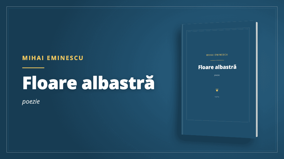 Mihai Eminescu - Floare albastră - Carte PDF