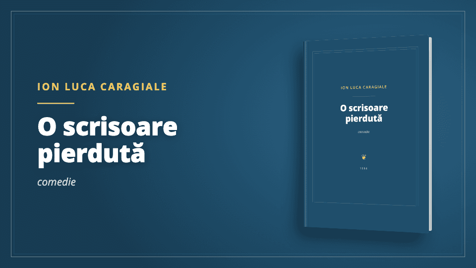 Ion Luca Caragiale - O scrisoare pierdută - Carte PDF