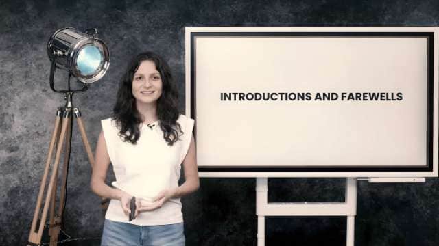 Introductions and farewells