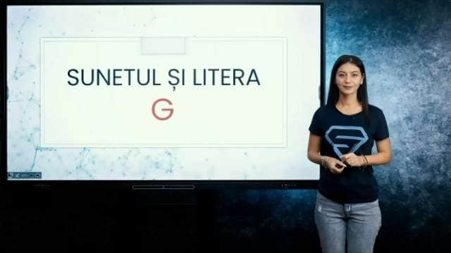 Sunetul si litera G