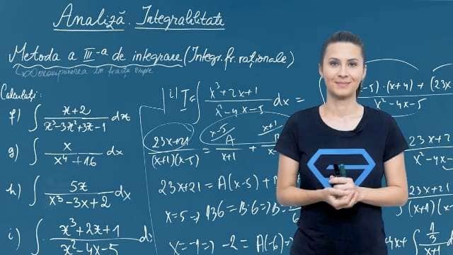 Metoda a III-a de integrare - Descompunerea în fracții simple - P3