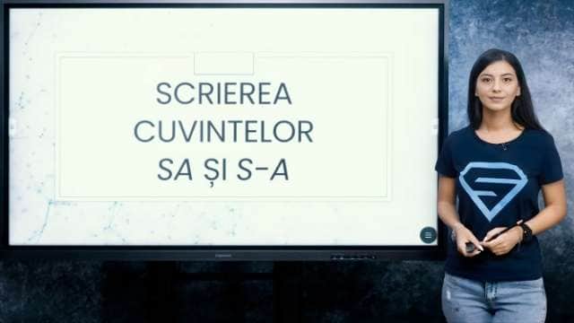 Scrierea cuvintelor sa si s-a