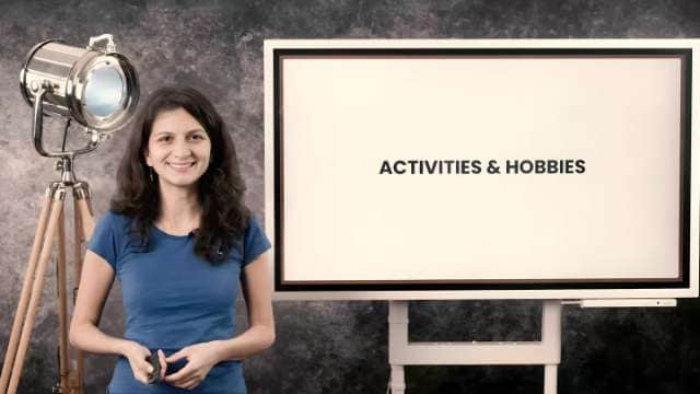 Activities and hobbies