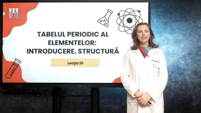 Tabelul Periodic al Elementelor. Introducere. Structură