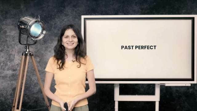 Past perfect