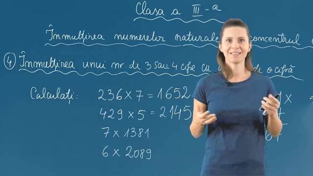 Înmulțirea unui număr de 3 sau 4 cifre cu un număr de o cifră