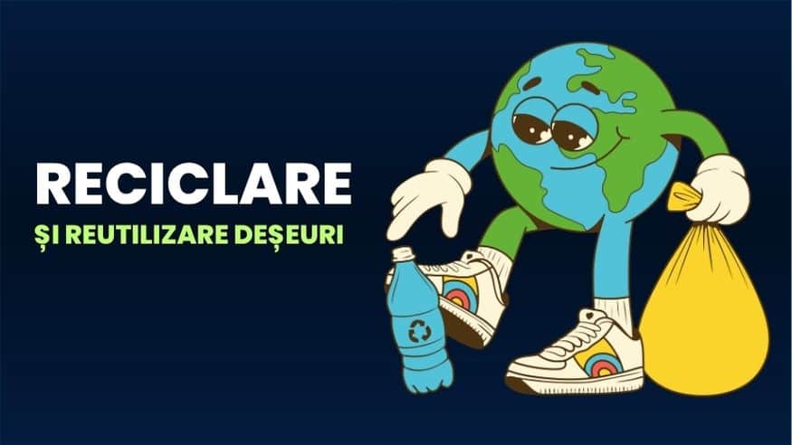 Reciclare și reutilizare deșeuri
