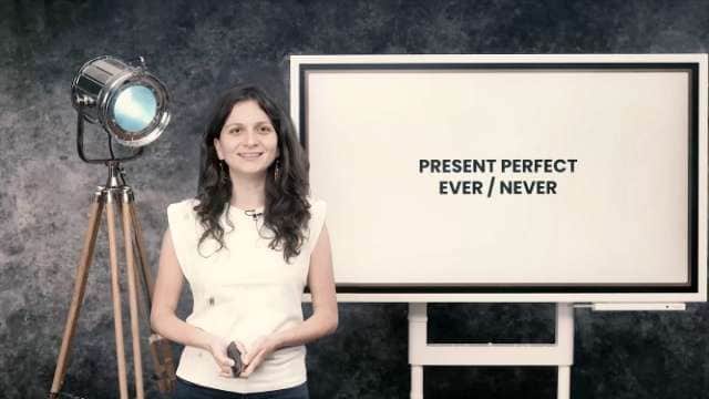 Present perfect - Ever and never