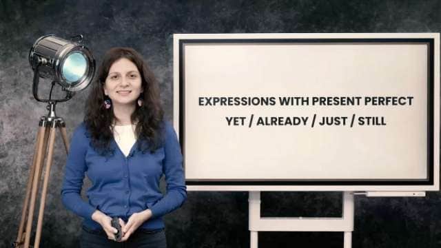 Present perfect - Yet / Already / Just / Still