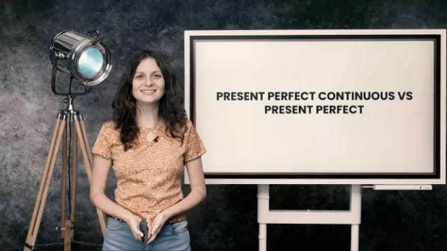Present perfect continuous vs Present perfect