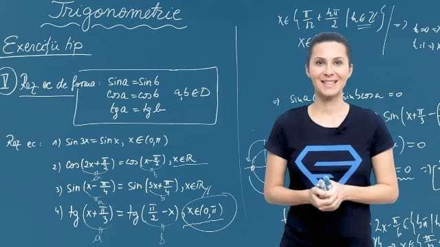 Rezolvarea ecuațiilor de forma: sin a = sin b, cos a = cos b, tg a = tg b